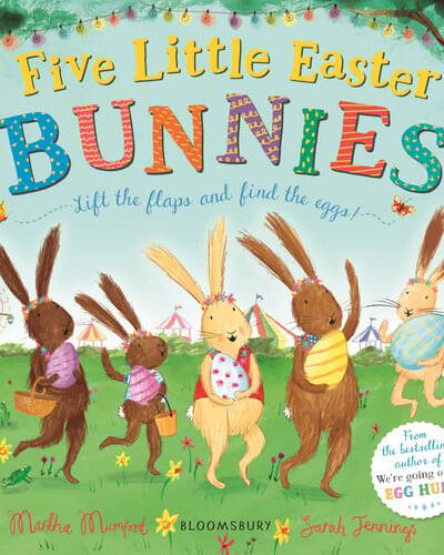 Five Little Easter Bunnies : A Lift-the-Flap Adventure (The Bunnies of Hoppity Hill) Five Little Easter Bunnies : A Lift-the-Flap Adventure (The Bunnies of Hoppity Hill)