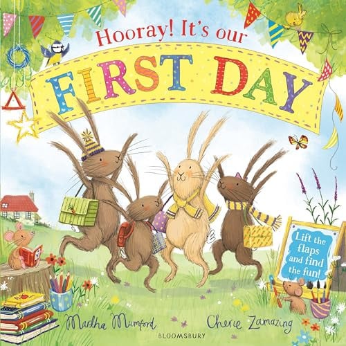 Hooray! It’s Our First Day : A Starting School Lift-the-Flap Adventure (The Bunnies of Hoppity Hill) Hooray! It’s Our First Day : A Starting School Lift-the-Flap Adventure (The Bunnies of Hoppity Hill)