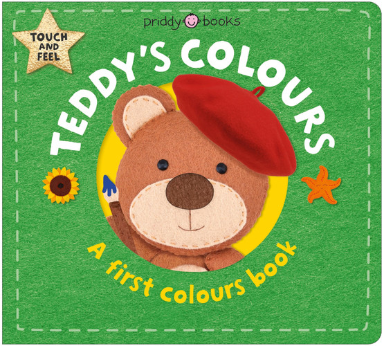 Teddy’s Colours : A First Colours Book Teddy’s Colours : A First Colours Book