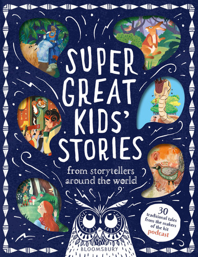 Super Great Kids’ Stories : From storytellers around the world
