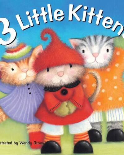 3 Little Kittens 3 Little Kittens