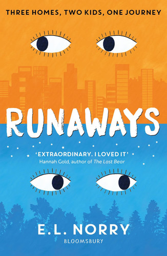 Runaways : An irresistible story about finding your true home Runaways : An irresistible story about finding your true home