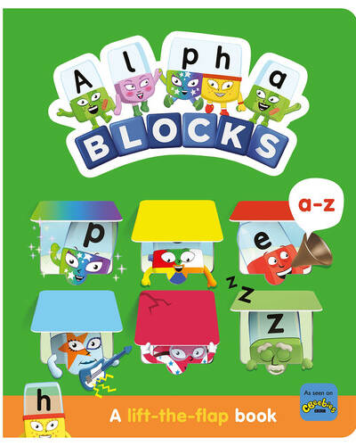 Alphablocks A-Z: A Lift-the-Flap Book Alphablocks A-Z: A Lift-the-Flap Book