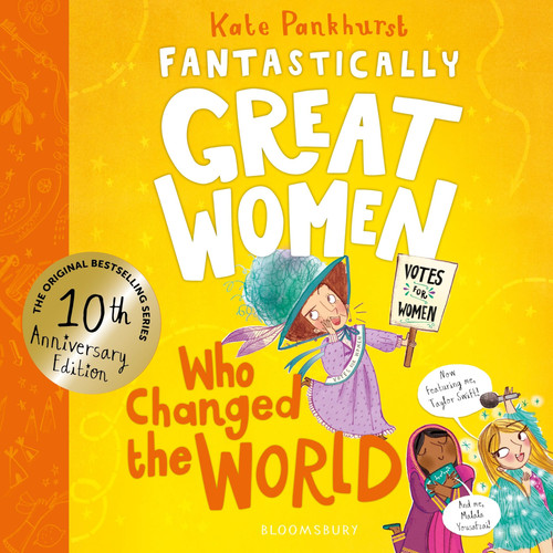 Fantastically Great Women Who Changed The World : Celebrating 10 years of the inspiring classic – with new bonus content! Fantastically Great Women Who Changed The World : Celebrating 10 years of the inspiring classic – with new bonus content!