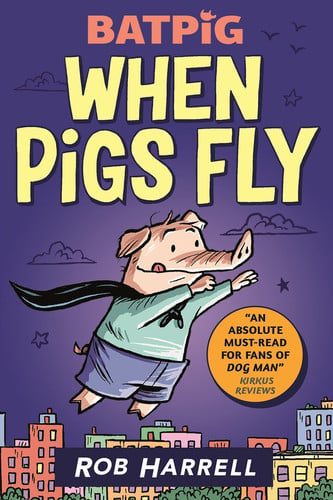 Batpig: When Pigs Fly Batpig: When Pigs Fly