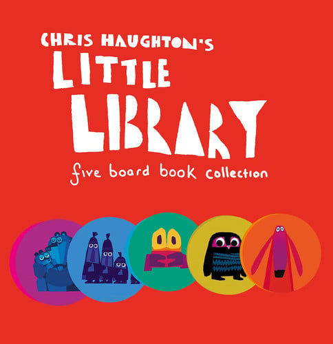 Chris Haughton’s Little Library : A collection of five baby board book favourites in one boxset , perfect for gifting at baby’s first birthday or a baby shower Chris Haughton’s Little Library : A collection of five baby board book favourites in one boxset , perfect for gifting at baby’s first birthday or a baby shower