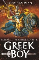 Greek Boy : During the legendary Battle of Salamis, a boy becomes a deadly warrior to protect his family in an epic adventure for readers 9, 10, 11, 12