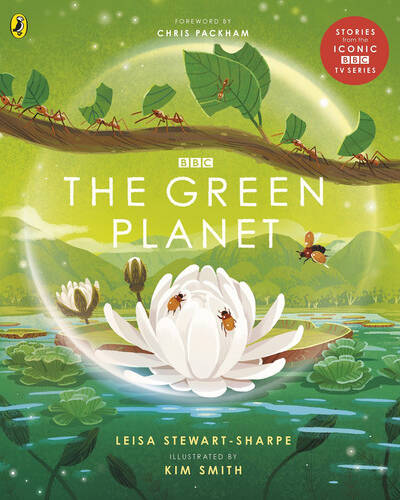 The Green Planet The Green Planet