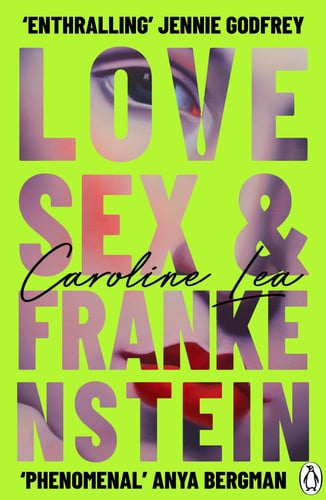 Love, Sex & Frankenstein Love, Sex & Frankenstein