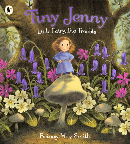 Tiny Jenny: Little Fairy, Big Trouble : A magical picture book of found family set in a cosy woodland world, from the creator of Margaret’s Unicorn, for ages 3-7 Tiny Jenny: Little Fairy, Big Trouble : A magical picture book of found family set in a cosy woodland world, from the creator of Margaret’s Unicorn, for ages 3-7