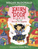 Fairy Door Diaries: Eliza and the Hobgoblins Fairy Door Diaries: Eliza and the Hobgoblins