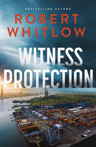 Witness Protection A Legal Suspense Novel Witness Protection A Legal Suspense Novel