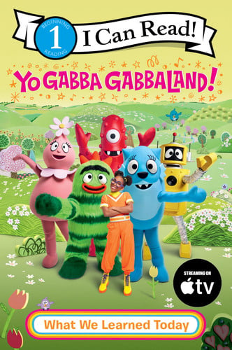 Yo Gabba GabbaLand!: What We Learned Today Yo Gabba GabbaLand!: What We Learned Today