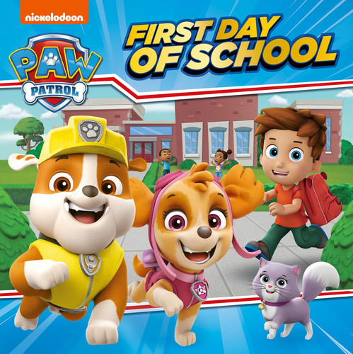 PAW Patrol First Day of School Picture Book PAW Patrol First Day of School Picture Book