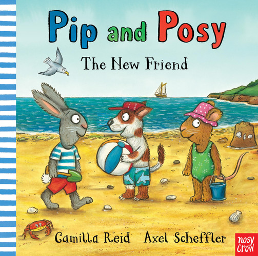 Pip and Posy: The New Friend Pip and Posy: The New Friend