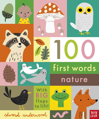 100 First Words: Nature 100 First Words: Nature