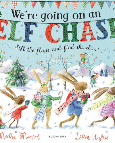 We’re Going on an Elf Chase : A Lift-the-Flap Adventure (The Bunnies of Hoppity Hill) We’re Going on an Elf Chase : A Lift-the-Flap Adventure (The Bunnies of Hoppity Hill)