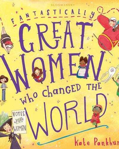 Fantastically Great Women Who Changed The World : Gift Edition Fantastically Great Women Who Changed The World : Gift Edition