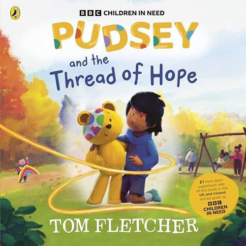 Pudsey and the Thread of Hope Pudsey and the Thread of Hope