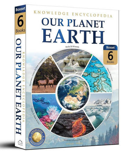 Knowledge Encyclopedia For Children : Our Planet Earth : Boxset of 6 Books