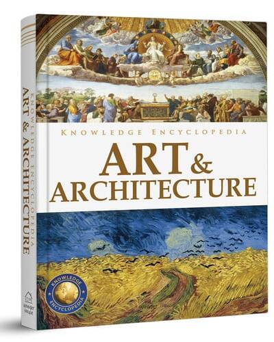 Knowledge Encyclopedia : Art & Architecture