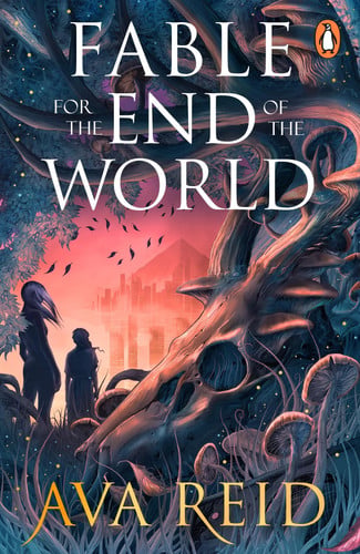 Fable for the End of the World Fable for the End of the World