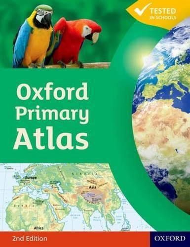 Oxford Primary Atlas Oxford Primary Atlas