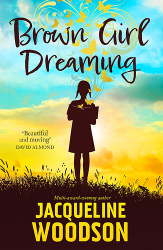 Brown Girl Dreaming Brown Girl Dreaming