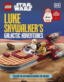 LEGO Star Wars Luke Skywalker’s Galactic Adventures : Subtitle: With Luke Skywalker Minifigure LEGO Star Wars Luke Skywalker’s Galactic Adventures : Subtitle: With Luke Skywalker Minifigure