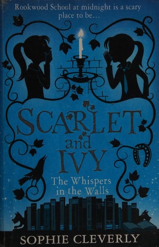 The Whispers in the Walls: A Scarlet and Ivy Mystery