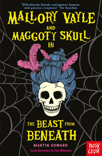 Mallory Vayle and Maggoty Skull in… The Beast from Beneath Mallory Vayle and Maggoty Skull in… The Beast from Beneath