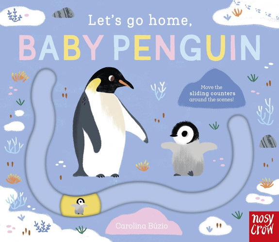 Let’s Go Home, Baby Penguin Let’s Go Home, Baby Penguin