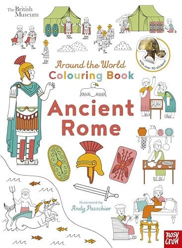 British Museum: Around the World Colouring: Ancient Rome British Museum: Around the World Colouring: Ancient Rome