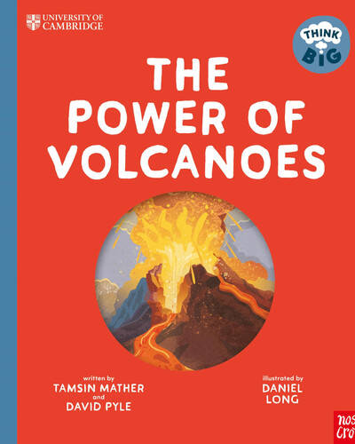 University of Cambridge: Think Big: The Power of Volcanoes