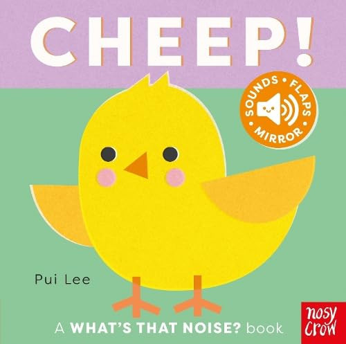 What’s That Noise? Cheep! What’s That Noise? Cheep!