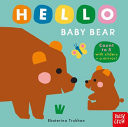 Hello Baby Bear Hello Baby Bear