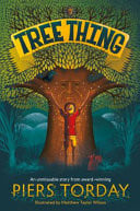 Tree Thing : A highly illustrated story by an award-winning author