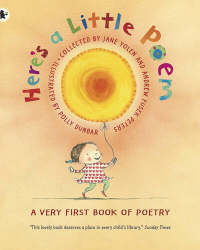 Here’s a Little Poem : A Very First Book of Poetry