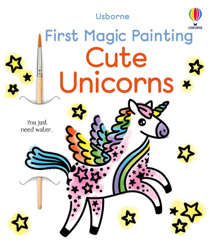 First Magic Painting Cute Unicorns First Magic Painting Cute Unicorns