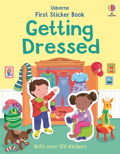 First Sticker Book Getting Dressed First Sticker Book Getting Dressed
