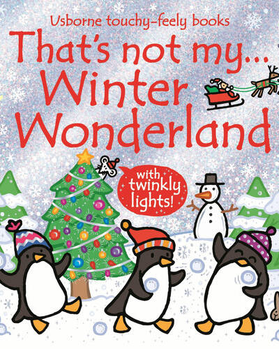 That’s not my… Winter Wonderland That’s not my… Winter Wonderland