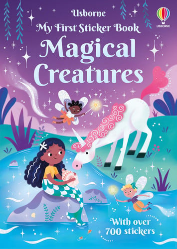 My First Sticker Book Magical Creatures My First Sticker Book Magical Creatures