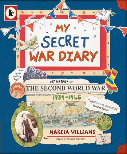 My Secret War Diary, by Flossie Albright : Illustrated WWII diary – a young girl’s inspiring story of courage, family and hope, perfect for KS2 British history My Secret War Diary, by Flossie Albright : Illustrated WWII diary – a young girl’s inspiring story of courage, family and hope, perfect for KS2 British history