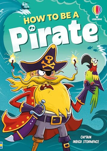 How to be a Pirate How to be a Pirate
