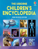 The Usborne Children’s Encyclopedia The Usborne Children’s Encyclopedia