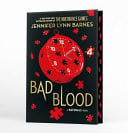A NATURALS Novel: Bad Blood, Book 4 : cold cases get hot in the unputdownable mystery series from the bestselling author of The Inheritance Games
