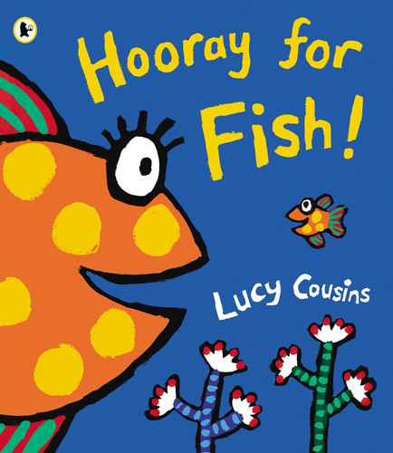 Hooray for Fish! : From the creator of Maisy – now on TV! Hooray for Fish! : From the creator of Maisy – now on TV!