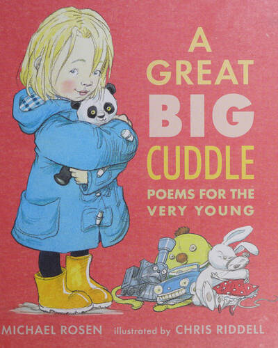 A Great Big Cuddle : An award-winning illustrated poetry collection packed with fun, rhythm and rhymes β perfect to read aloud with little ones aged 2+ A Great Big Cuddle : An award-winning illustrated poetry collection packed with fun, rhythm and rhymes β perfect to read aloud with little ones aged 2+