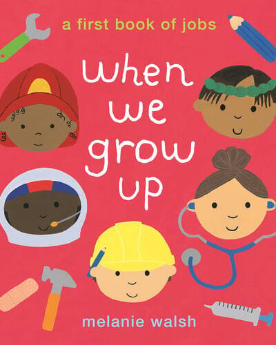 When We Grow Up: A First Book of Jobs