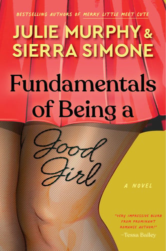 The Fundamentals of Being a Good Girl The Fundamentals of Being a Good Girl